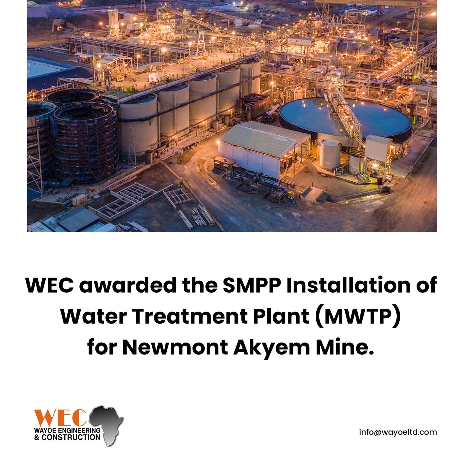 WEC wins SMPP installation of water treatment plant contract for Newmont Akyem Mine