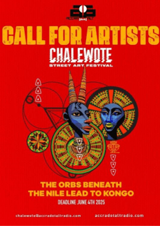 Chalewote Street Art 2025 call for arts